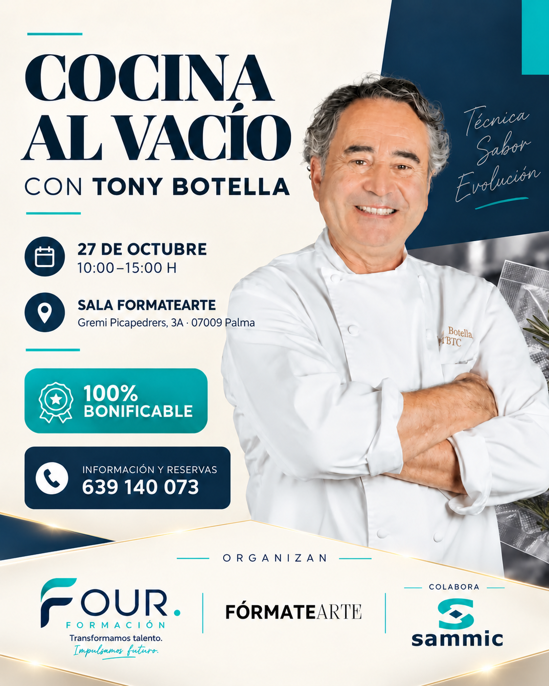 Cartel del curso Cocina al vacío con Tony Botella. 27 de octubre, de 10:00 a 15:00 h, Sala Formatearte, Palma. Organizan FOUR Formación y Fó